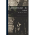 Dickison and His Men: Reminiscences of the War in Florida