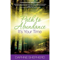 Path to Abundance: It's Your Time