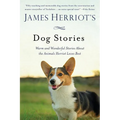James Herriot's Dog Stories: Warm and Wonderful Stories about the Animals Herriot Loves Best
