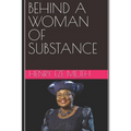 Behind a Woman of Substance