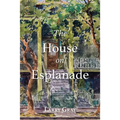 The House on Esplanade