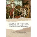 Exodus of the Soul & the Second Coming