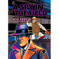 A Spy in the Field: Moe Berg's Story