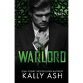 The Warlord: A Dark Irish mafia Romance