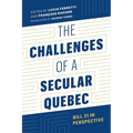 The Challenges of a Secular Quebec: Bill 21 in Perspective