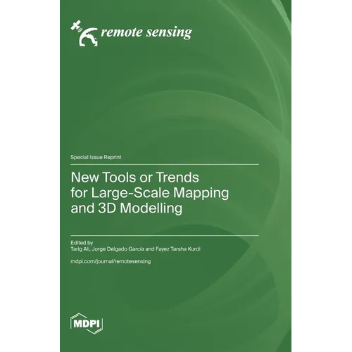 New Tools or Trends for Large-Scale Mapping and 3D Modelling