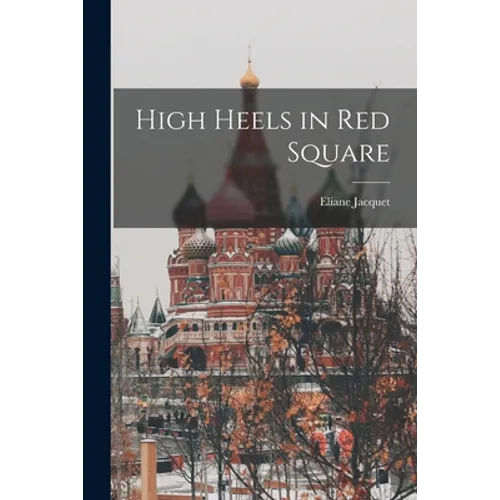 High Heels in Red Square