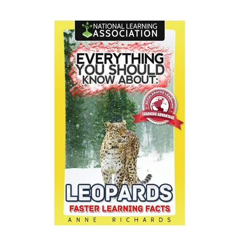 Everything You Should Know About: Leopards Faster Learning Facts