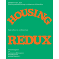 Housing Redux: Alternatives for Nyc's Housing Projects