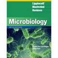 Lippincott(r) Illustrated Reviews: Microbiology