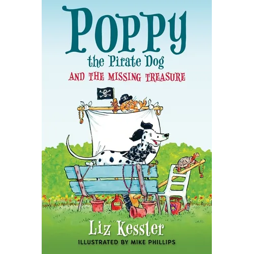 Poppy the Pirate Dog and the Missing Treasure