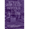 Between Mass Death and Individual Loss: The Place of the Dead in Twentieth-Century Germany
