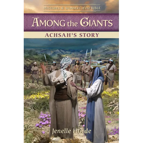 Among the Giants: Achsah's Story