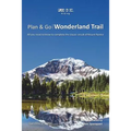 Plan & Go - Wonderland Trail: All you need to know to complete the classic circuit of Mount Rainier