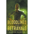 Bloodlines and Betrayals