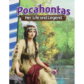 Pocahontas: Her Life and Legend