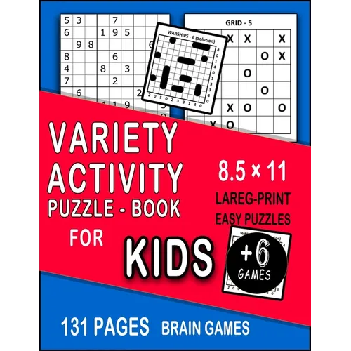 Variety Activity Puzzle Book for kids: Mazes, Word Games, Sudoku, Puzzles & More! Hours of Fun! Large Print 8.5 × 11