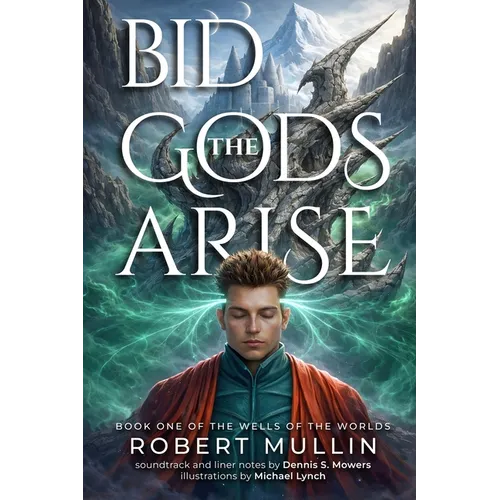 Bid the Gods Arise