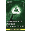 Illustrations of Political Economy, Vol. III (in 9 Volumes)
