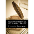 Relatos cortos de historias largas