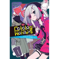 Catalog of Wonders, Vol. 1: Instant Grim Reaper, Friend Prize Draw, and Other Stories Volume 1