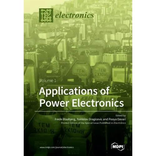 Applications of Power Electronics: Volume 1