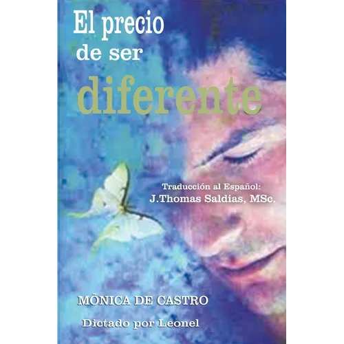 El Precio de Ser Diferente