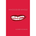 Whosoever Whole