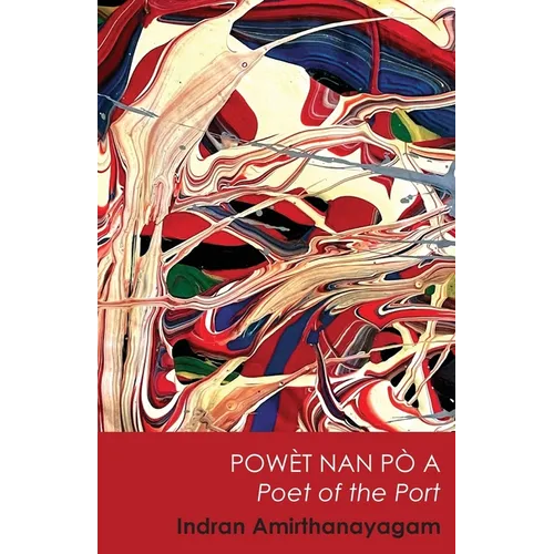 Powèt Nan Pò A / Poet of the Port
