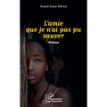 L'amie que je n'ai pas pu sauver