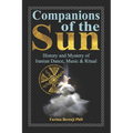 Companions of the Sun: History and Mystery of Iranian Dance, Music & Ritual