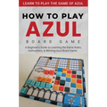 How To Play Azul Board Game For Beginners