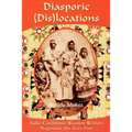 Diasporic (Dis)Locations: Indo-Caribbean Women Writers Negotiate the Kala Pani