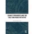 China's Provinces and the Belt and Road Initiative