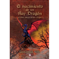 El nacimiento de un Rey Dragón: El polen blanco del Rey Dragón