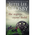 The Regrets of Cyrus Dodd
