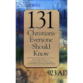 131 Christians Everyone Should Know