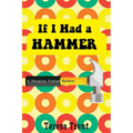 If I Had a Hammer: A Swinging Sixties Mystery