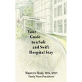 Your Guide to a Safe and Swift Hospital Stay