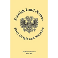 Scottish Land-Names: Their Origin and Meaning