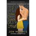 I Saw Her First: A forbidden, age-gap, ex-boyfriend's dad romance