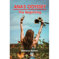 Ana's Odyssey: The Beginning
