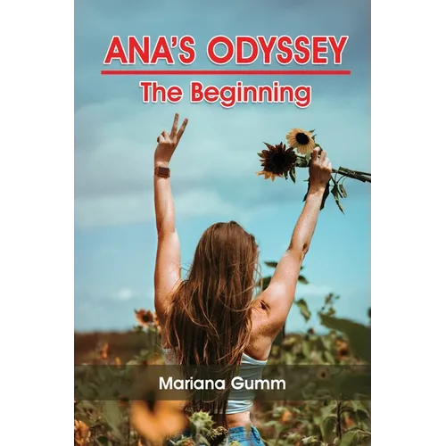 Ana's Odyssey: The Beginning