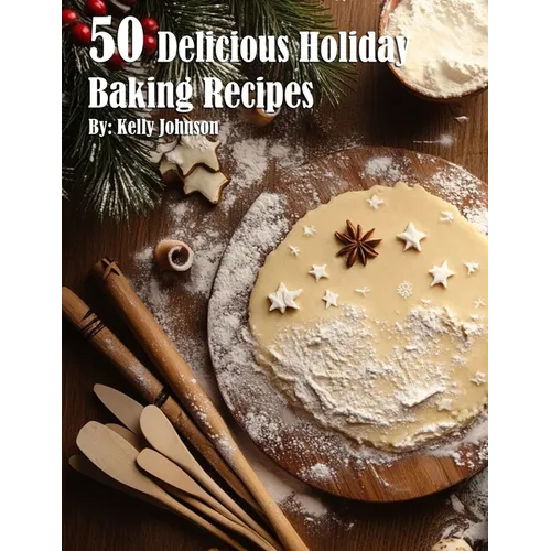50 Delicious Holiday Baking Recipes