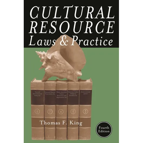 Cultural Resource Laws and Practice