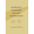Journeys Through Galant Expositions