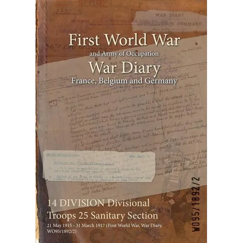 14 DIVISION Divisional Troops 25 Sanitary Section: 21 May 1915 - 31 March 1917 (First World War, War Diary, WO95/1892/2)