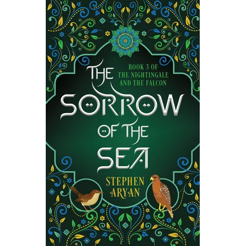 The Sorrow of the Sea: The Nightingale and the Falcon Book III