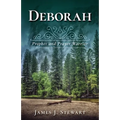 Deborah: Prophet and Prayer Warrior