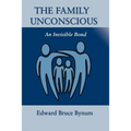 The Family Unconscious: An Invisible Bond